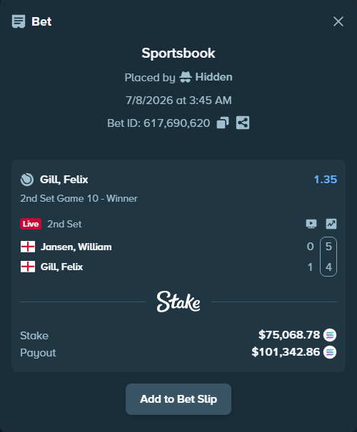 Bet slip: Jansen, William - Gill, Felix, $66,008.50 stake at 1.35 odds, placed by Prettylfacko98