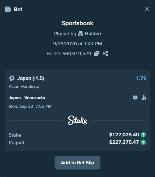 Bet slip: Japan - Venezuela, $127,000.00 stake at 1.79 odds, placed by Hidden