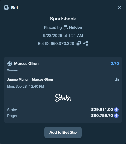 Bet slip: Jaume Munar - Marcos Giron, $29,906.44 stake at 2.70 odds, placed by Hidden