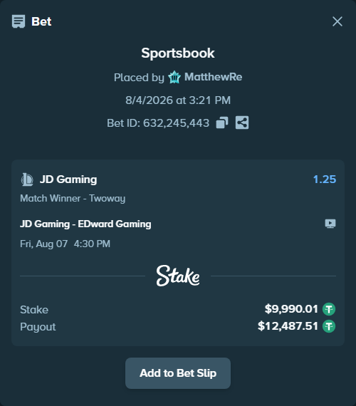 Bet slip: JD Gaming - EDward Gaming, $10,000.00 stake at 1.25 odds, placed by MatthewRe