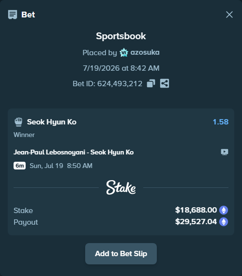 Bet slip: Jean-Paul Lebosnoyani - Seok Hyun Ko, $19,092.35 stake at 1.58 odds, placed by azosuka