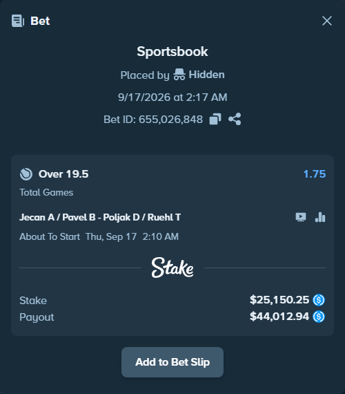 Bet slip: Jecan A / Pavel B - Poljak D / Ruehl T, $25,150.25 stake at 1.75 odds, placed by Hidden