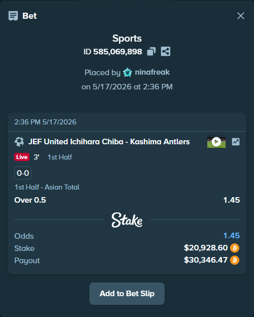 Bet slip: JEF United Chiba - Kashima Antlers, $17,181.37 stake at 1.45 odds, placed by ninafreak