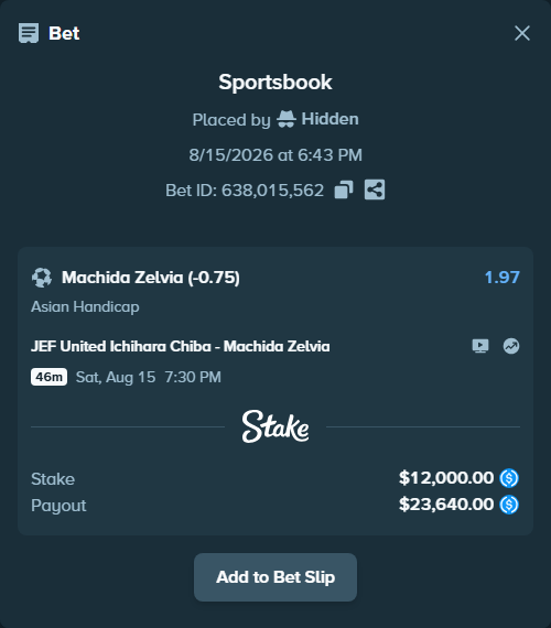 Bet slip: JEF United Chiba - Machida Zelvia, $12,000.00 stake at 1.97 odds, placed by Hidden
