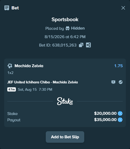 Bet slip: JEF United Chiba - Machida Zelvia, $20,000.00 stake at 1.75 odds, placed by Hidden