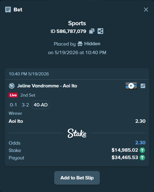 Bet slip: Jeline Vandromme - Aoi Ito, $15,000.00 stake at 2.30 odds, placed by Hidden