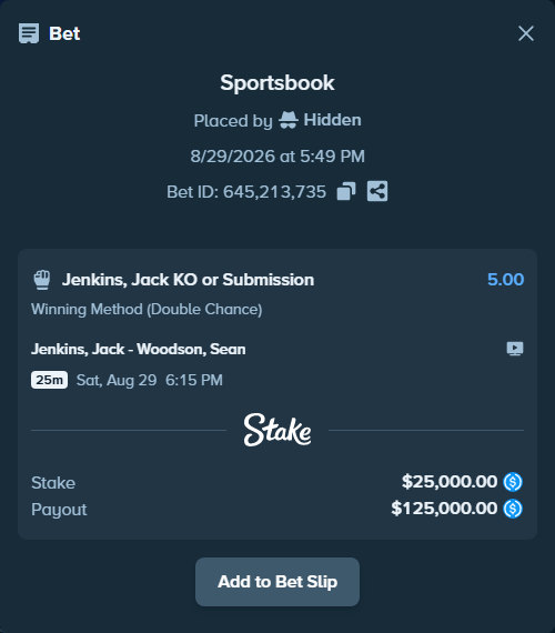 Bet slip: Jenkins, Jack - Woodson, Sean, $25,000.00 stake at 5.00 odds, placed by Hidden