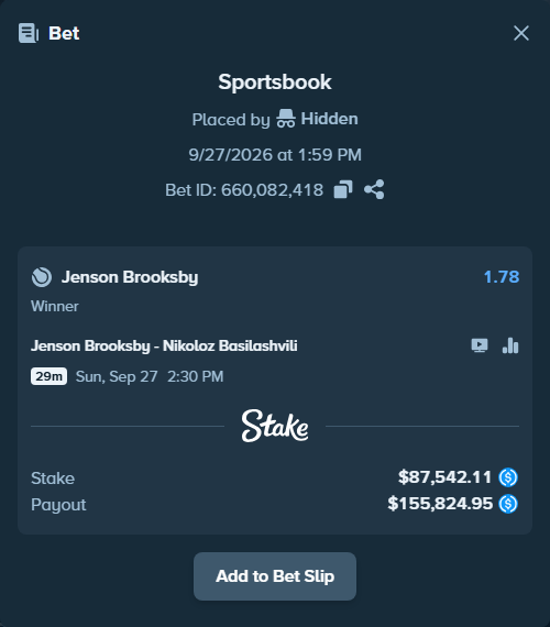 Bet slip: Jenson Brooksby - Nikoloz Basilashvili, $87,542.11 stake at 1.78 odds, placed by Hidden