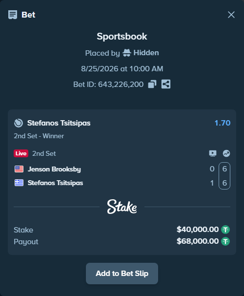 Bet slip: Jenson Brooksby - Stefanos Tsitsipas, $40,000.00 stake at 1.70 odds, placed by Hidden
