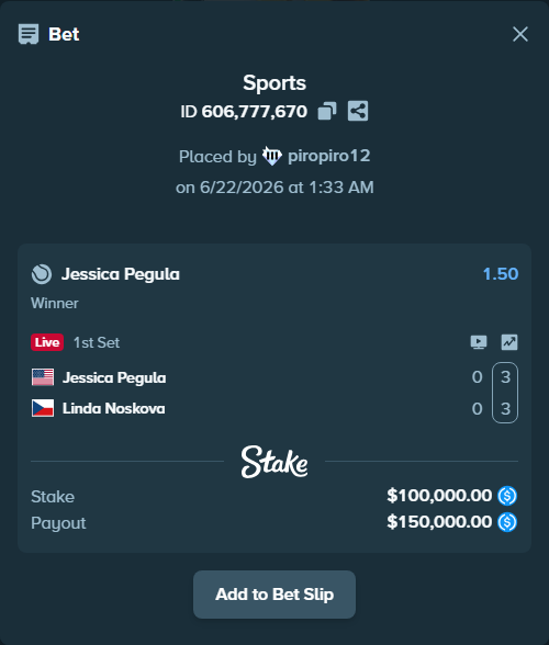 Bet slip: Jessica Pegula - Linda Noskova, $100,000.00 stake at 1.50 odds, placed by piropiro12