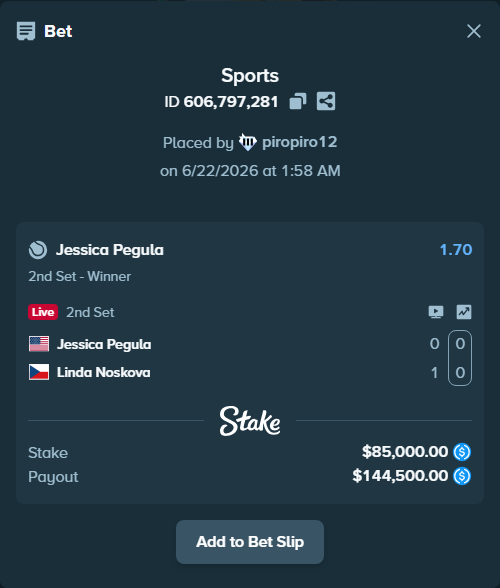 Bet slip: Jessica Pegula - Linda Noskova, $85,000.00 stake at 1.70 odds, placed by piropiro12