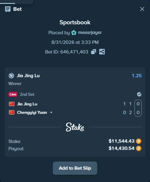 Bet slip: Jia Jing Lu - Chengyiyi Yuan, $11,558.47 stake at 1.25 odds, placed by messrjaysr