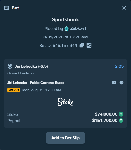 Bet slip: Jiri Lehecka - Pablo Carreno-Busta, $74,000.00 stake at 2.05 odds, placed by Zubkov1
