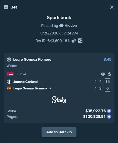 Bet slip: Joanna Garland - Leyre Gormaz Romero, $35,207.29 stake at 3.45 odds, placed by Hidden