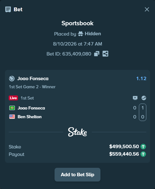 Bet slip: Joao Fonseca - Ben Shelton, $500,000.00 stake at 1.12 odds, placed by Hidden