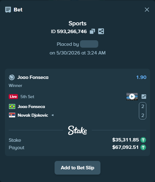 Bet slip: Joao Fonseca - Novak Djokovic, $35,347.16 stake at 1.90 odds, placed by hingis79