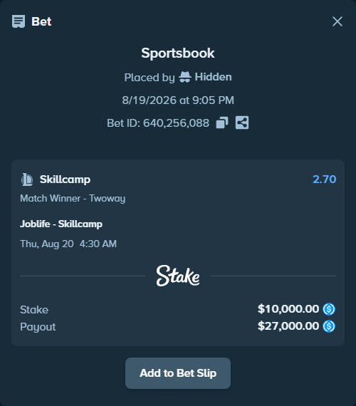 Bet slip: Joblife - Skillcamp, $10,000.00 stake at 2.70 odds, placed by Hidden
