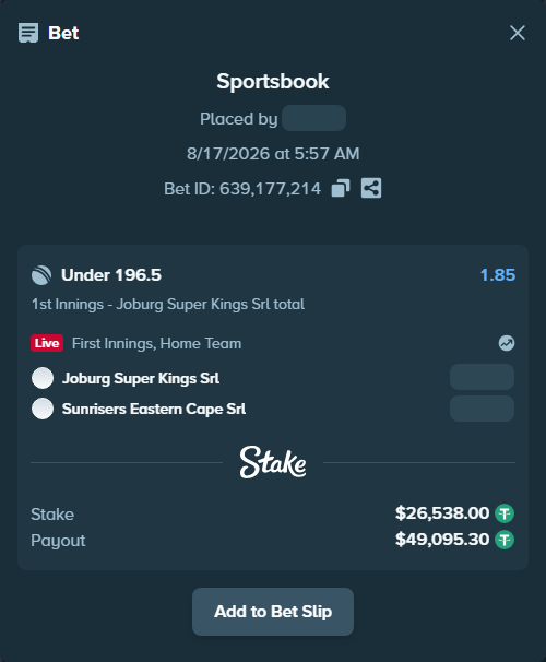 Bet slip: Joburg Super Kings SRL - Sunrisers Eastern Cape SRL, $26,564.54 stake at 1.85 odds, placed by riaggo1