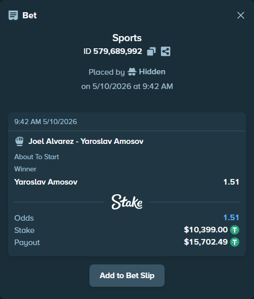 Bet slip: Joel Alvarez - Yaroslav Amosov, $10,399.00 stake at 1.51 odds, placed by Hidden