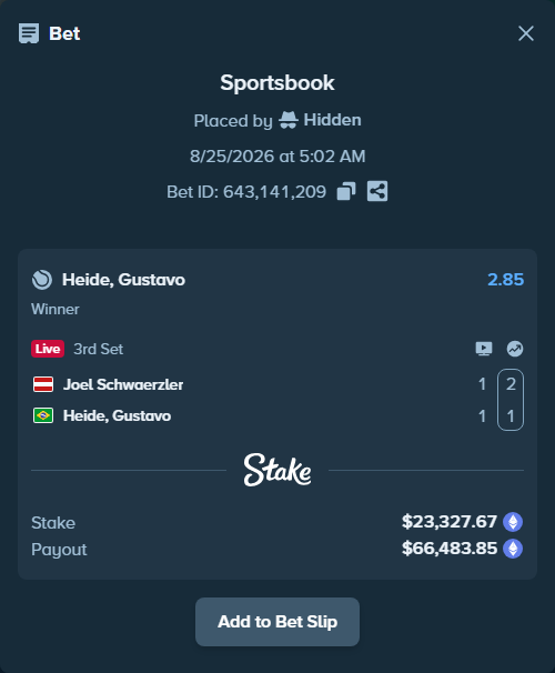 Bet slip: Joel Schwaerzler - Heide, Gustavo, $23,286.34 stake at 2.85 odds, placed by Hidden