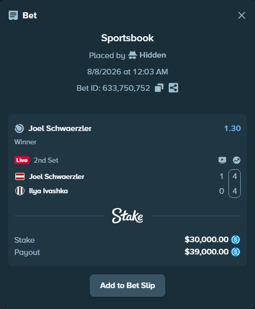 Bet slip: Joel Schwaerzler - Ilya Ivashka, $30,000.00 stake at 1.30 odds, placed by Hidden
