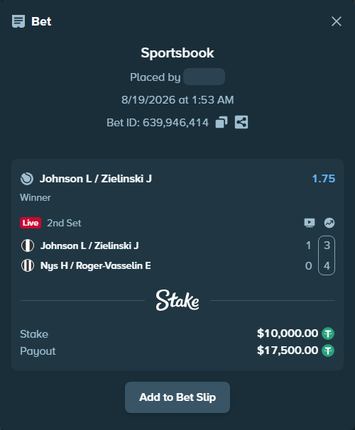 Bet slip: Johnson L / Zielinski J - Nys H / Roger-Vasselin E, $10,010.00 stake at 1.75 odds, placed by privetmedvet15