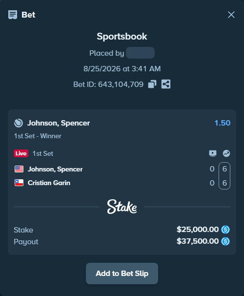 Bet slip: Johnson, Spencer - Cristian Garin, $25,000.00 stake at 1.50 odds, placed by privetmedvet15