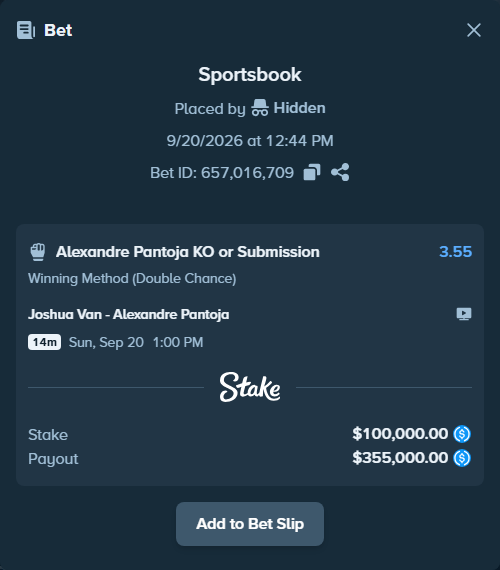 Bet slip: Joshua Van - Alexandre Pantoja, $100,000.00 stake at 3.55 odds, placed by Hidden