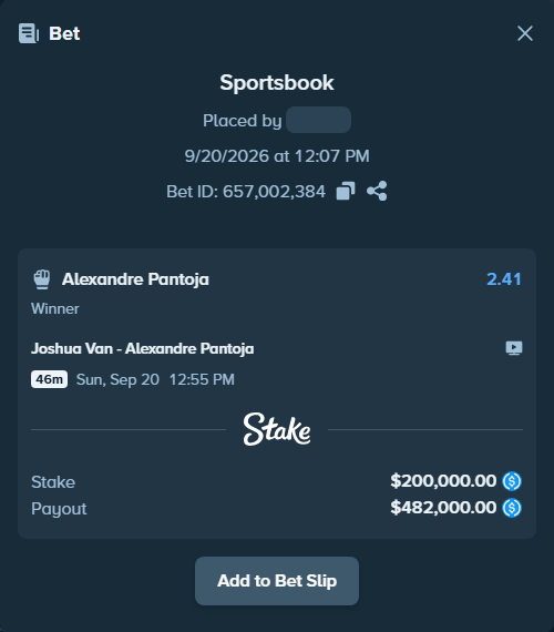 Bet slip: Joshua Van - Alexandre Pantoja, $200,000.00 stake at 2.41 odds, placed by Cabrzy