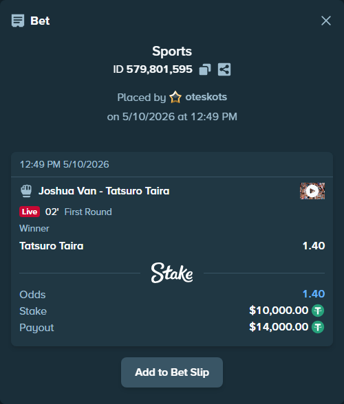 Bet slip: Joshua Van - Tatsuro Taira, $10,000.00 stake at 1.40 odds, placed by oteskots