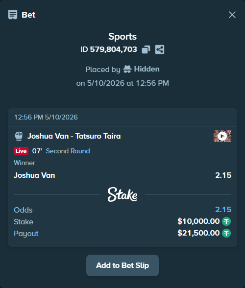 Bet slip: Joshua Van - Tatsuro Taira, $10,000.00 stake at 2.15 odds, placed by Hidden