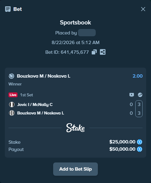Bet slip: Jovic I / McNally C - Bouzkova M / Noskova L, $25,000.00 stake at 2.00 odds, placed by kuwkuw