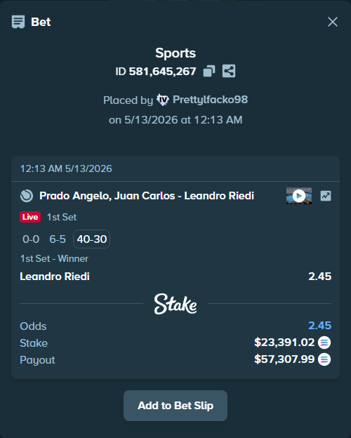Bet slip: Juan Carlos Prado Angelo - Leandro Riedi, $18,044.21 stake at 2.45 odds, placed by Prettylfacko98