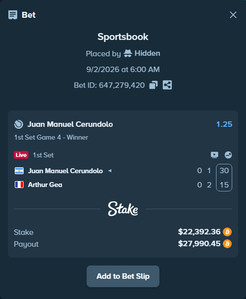 Bet slip: Juan Manuel Cerundolo - Arthur Gea, $22,349.94 stake at 1.25 odds, placed by Hidden