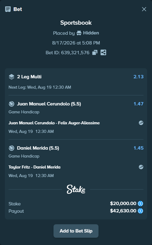 Bet slip: Juan Manuel Cerundolo - Felix Auger-Aliassime, $20,000.00 stake at 1.47 odds, placed by Hidden