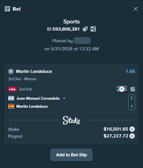 Bet slip: Juan Manuel Cerundolo - Martin Landaluce, $14,682.00 stake at 1.65 odds, placed by Pierob76