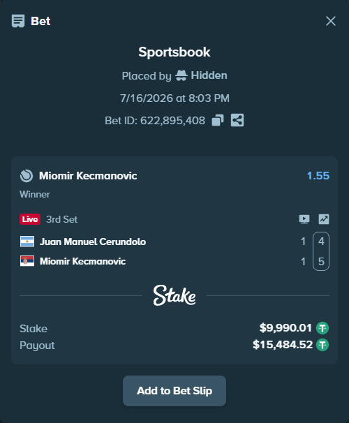 Bet slip: Juan Manuel Cerundolo - Miomir Kecmanovic, $10,000.00 stake at 1.55 odds, placed by Hidden