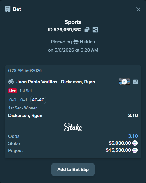 Bet slip: Juan Pablo Varillas - Dickerson, Ryan, $4,242.10 stake at 3.10 odds, placed by Hidden