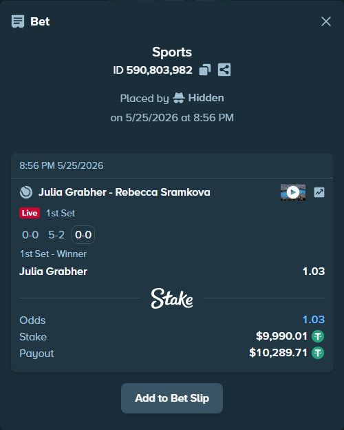 Bet slip: Julia Grabherotball - Rebecca Sramkova, $10,000.00 stake at 1.03 odds, placed by Hidden