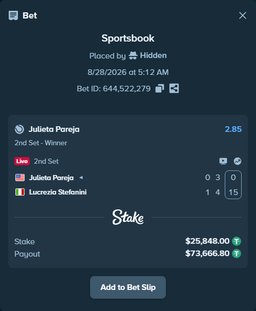 Bet slip: Julieta Pareja - Lucrezia Stefanini, $25,848.00 stake at 2.85 odds, placed by Hidden