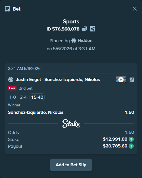 Bet slip: Justin Engel - Sanchez Izquierdo, Nikolas, $12,991.00 stake at 1.60 odds, placed by Hidden