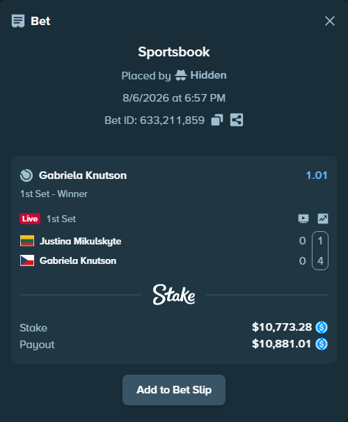 Bet slip: Justina Mikulskyte - Gabriela Knutson, $10,773.28 stake at 1.01 odds, placed by Hidden