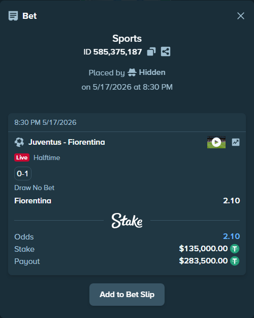 Bet slip: Juventus - Fiorentina, $135,000.00 stake at 2.10 odds, placed by Hidden