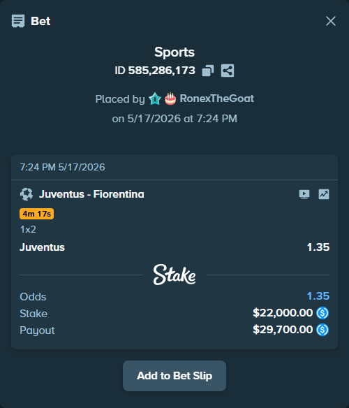 Bet slip: Juventus - Fiorentina, $22,000.00 stake at 1.35 odds, placed by RonexTheGoat