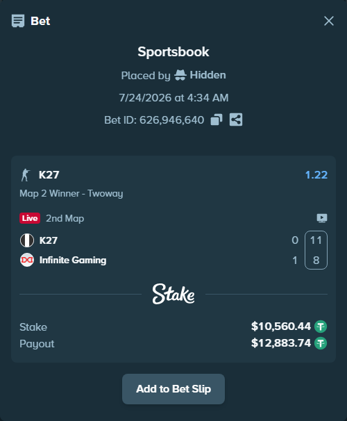 Bet slip: K27 - Infinite Gaming, $10,571.00 stake at 1.22 odds, placed by Hidden