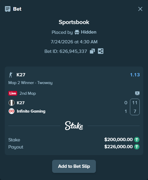 Bet slip: K27 - Infinite Gaming, $200,200.00 stake at 1.13 odds, placed by Hidden