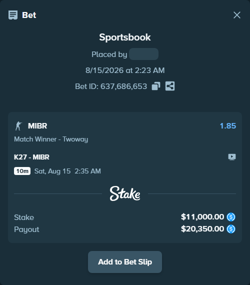 Bet slip: K27 - MIBR, $11,000.00 stake at 1.85 odds, placed by Hoggtann