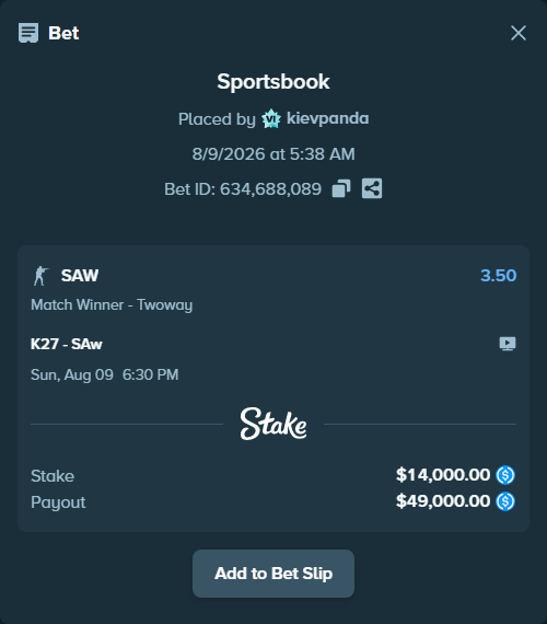 Bet slip: K27 - SAW, $14,000.00 stake at 3.50 odds, placed by kievpanda