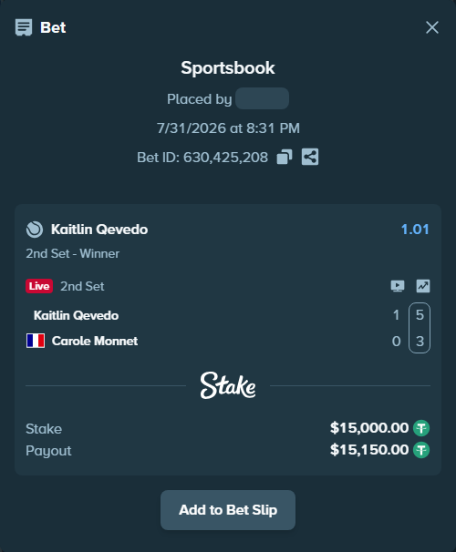 Bet slip: Kaitlin Qevedo - Carole Monnet, $15,015.00 stake at 1.01 odds, placed by lillaith
