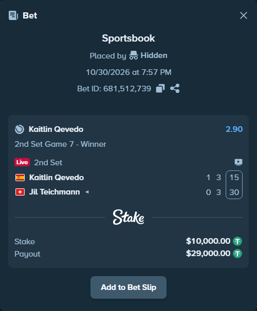 Bet slip: Kaitlin Qevedo - Jil Teichmann, $10,010.00 stake at 2.90 odds, placed by Hidden